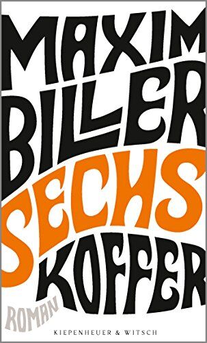 Maxim Biller - Sechs Koffer: Roman - Preis vom 11.10.2026 03:10:56 h