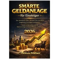 Feldner:Smarte Geldanlage für Einsteige, Ratgeber von Thomas Feldner