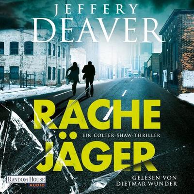 Rachejäger - Jeffery Deaver, Audio, 9783837167924