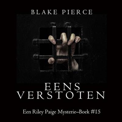 Eens verstoten (een Riley Paige Mysterie–Boek & 15) - Blake Pierce, Audio, 9798341583795