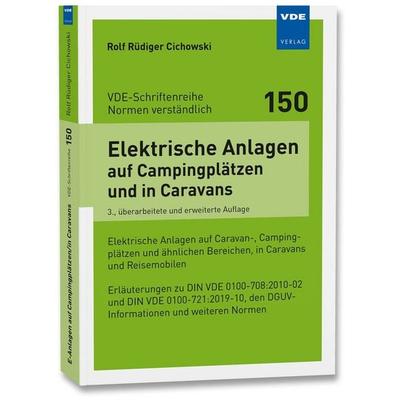 Elektrische Anlagen auf Campingplätzen und in Caravans, Taschenbuch von Rolf Rüdiger Cichowski, Vde Verlag, 978-3-8007-5653-7