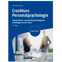 Crashkurs Personalpsychologie, Fachbücher von Uwe Kanning