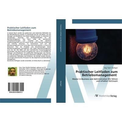 Praktischer Leitfaden zum Betriebsmanagement, Taschenbuch von Eng. Yasir I. Kashgari, AV Akademikerverlag, 978-620-0-09655-5
