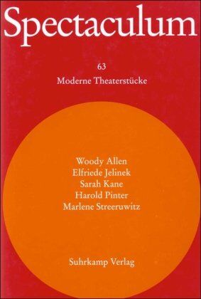 Woody Allen - Spectaculum 63: Fünf moderne Theaterstücke: Woody Allen: Spiel's noch mal, Sam / Sarah Kane: Zerbombt / Elfriede Jelinek: Stecken, Stab und Stangl / ... / Marlene Streeruwitz: Bagnacavallo: Bd. 63 - Preis vom 14.10.2026 23:07:16 h