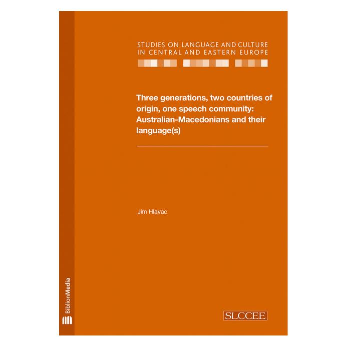 Peter Lang Three generations, two countries of origin, one speech community - Australian-Macedonians and their (Softcover, Jim Hlavac) (56020691)
