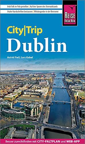 Astrid Fieß - Reise Know-How CityTrip Dublin: Reiseführer mit Stadtplan und kostenloser Web-App - Preis vom 09.10.2026 07:28:09 h