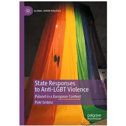 Godzisz:State Responses to Anti-LGBT Vi, Fachbücher von Piotr Godzisz