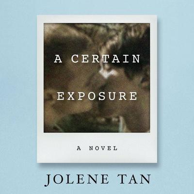 A Certain Exposure - Jolene Tan, Audio, 9789178897278