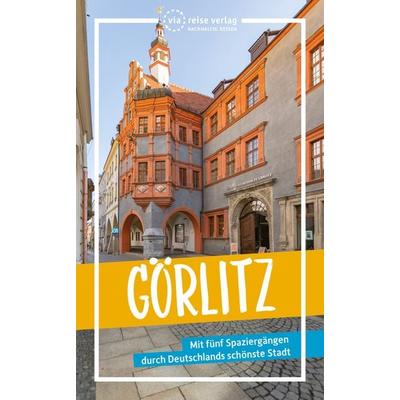 Görlitz, Taschenbuch von Wolfgang Kling, Via reise, 978-3-949138-11-9