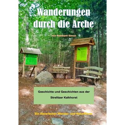 Wanderungen durch die Arche, Taschenbuch von Reinhard Simon, Epubli, 978-3-7598-7010-0