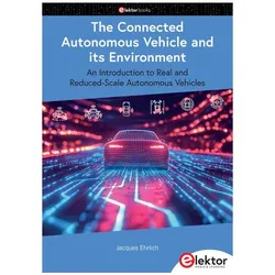 The Connected Autonomous Vehicle and its Environment, Fachbücher von Jacques Ehrlich