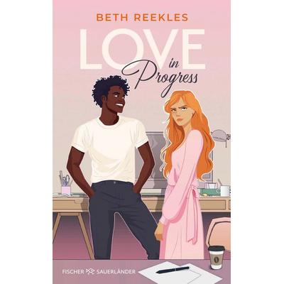 Love in Progress, Taschenbuch von Beth Reekles, Fischer Sauerländer, 978-3-7335-0905-7
