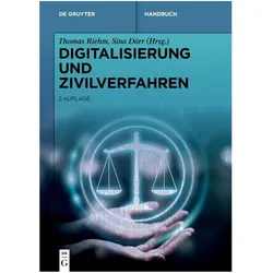 Digitalisierung und Zivilverfahren, Fachbücher von Thomas Riehm, Sina Dörr
