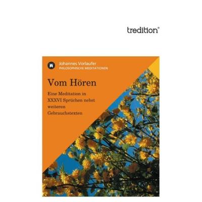 Vom Hören, Taschenbuch von Johannes Vorlaufer, Tredition, 978-3-86850-883-3