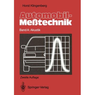 Automobil-Meßtechnik, Taschenbuch von Horst Klingenberg, Springer Berlin, 978-3-642-84446-1