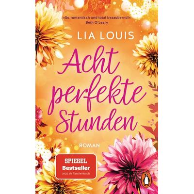 Acht perfekte Stunden, Taschenbuch von Lia Louis, Penguin