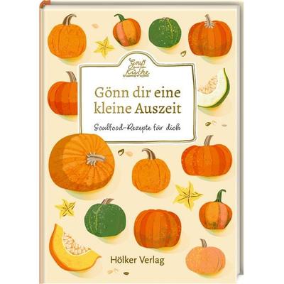 Gönn dir eine kleine Auszeit, Gebundene Ausgabe von , Hölker Verlag, 978-3-7567-1019-5