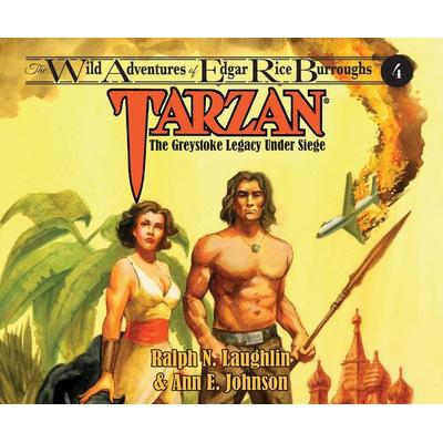 Tarzan: The Greystoke Legacy Under Siege - Ralph Laughlin,Ann E. Robinson, CD, 9781640919730