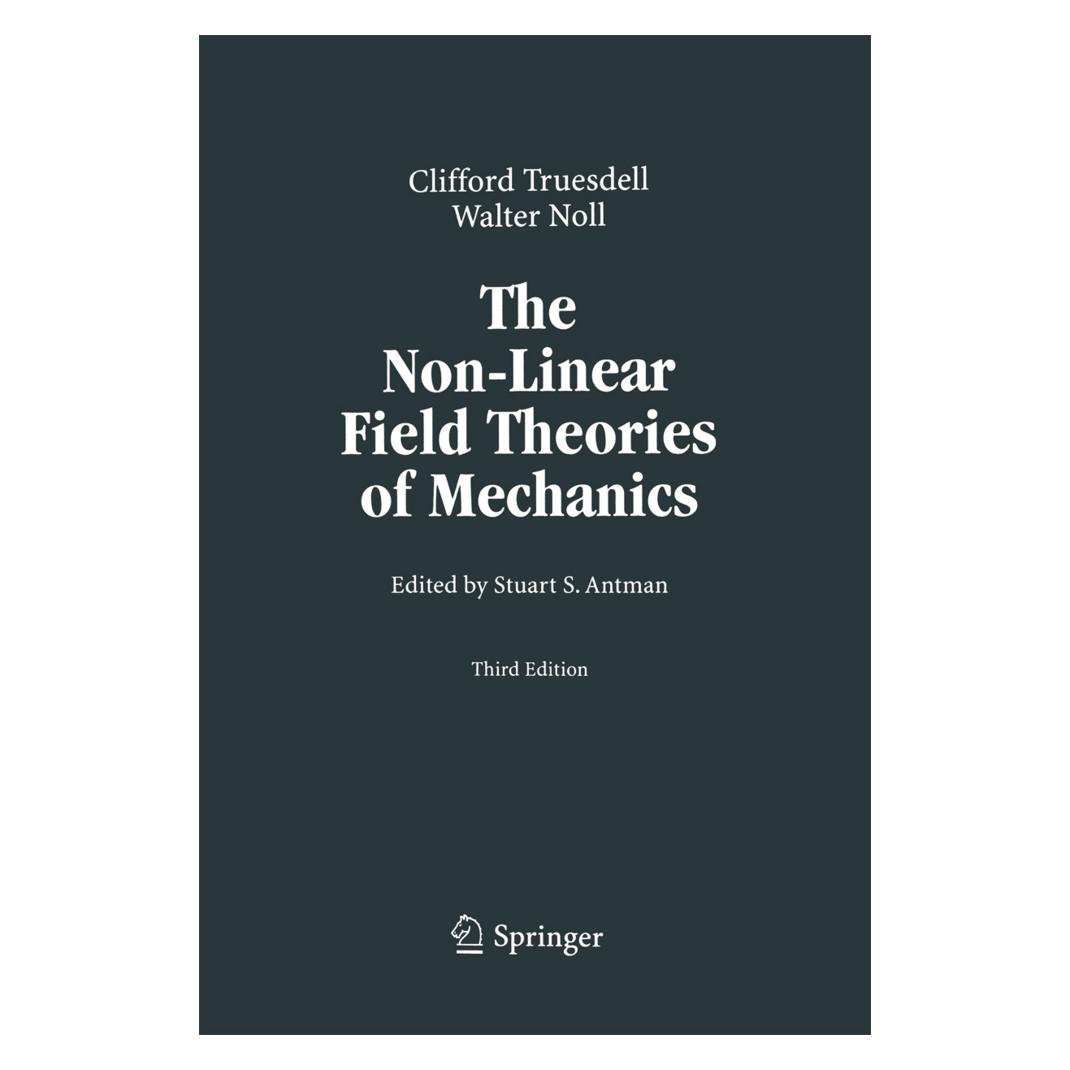 Springer The Non-Linear Field Theories of Mechanics (Englisch, Softcover, C. Truesdell, Stuart Antman, Walter Noll) (55376946)