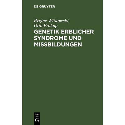 Genetik erblicher Syndrome und Mißbildungen, Gebundene Ausgabe von , De Gruyter, 978-3-11-257437-9