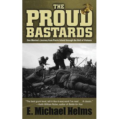 The Proud Bastards, Taschenbuch von E. Michael Helms, Simon & Schuster N.Y., 978-0-7434-8324-7