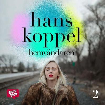 Hemvändaren - del 2 - Hans Koppel, Audio, 9789170369148