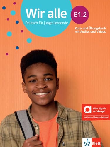 Wir alle B1.2 - Hybride Ausgabe allango: Deutsch für junge Lernende. Kurs- und Übungsbuch mit Audios und Videos inklusive Lizenzschlüssel allango (24 Monate) (Wir alle: Deutsch für junge Lernende) - Preis vom 09.10.2026 07:28:09 h