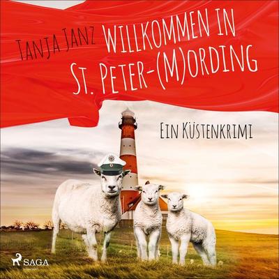 Willkommen in St. Peter-(M)Ording (St. Peter-Mording-Reihe 1) - Tanja Janz, Audio, 9788728086315