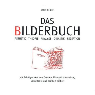 Das Bilderbuch, Taschenbuch von Jens Thiele, Isensee, Florian, GmbH, 978-3-89598-668-0