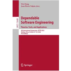 Dependable Software Engineering. Theories, Tools, and Applications, Fachbücher von Jean-Pierre Talpin, Wei Dong