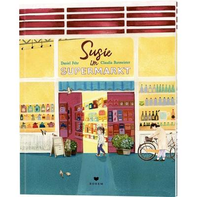 Susie im Supermarkt, Gebundene Ausgabe von Daniel Fehr, Coppenrath Verlag GmbH & Co. KG, 978-3-95939-236-5