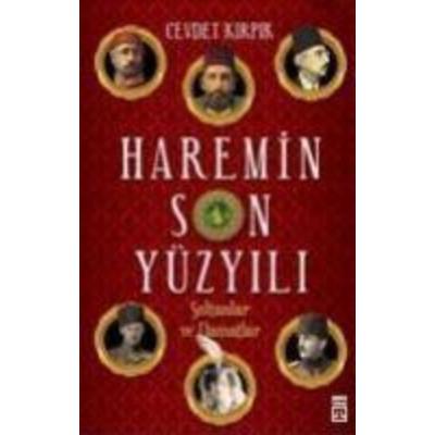 Haremin Son Yüzyili, Taschenbuch von Cevdet Kirpik, Timas Tarih