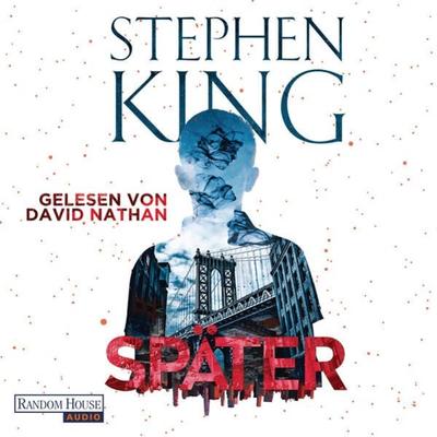 Später - Stephen King, Audio, 9783837155389