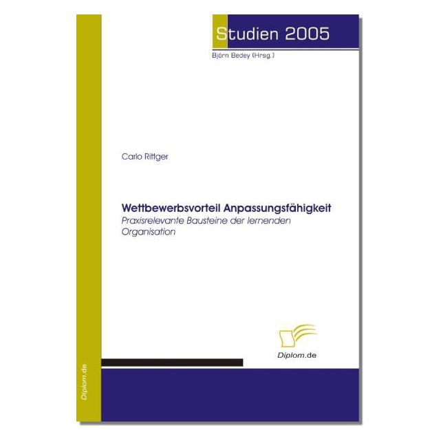 Diplomica Wettbewerbsvorteil Anpassungsfähigkeit (Deutsch, Softcover, Carlo Rittger) (55188804)