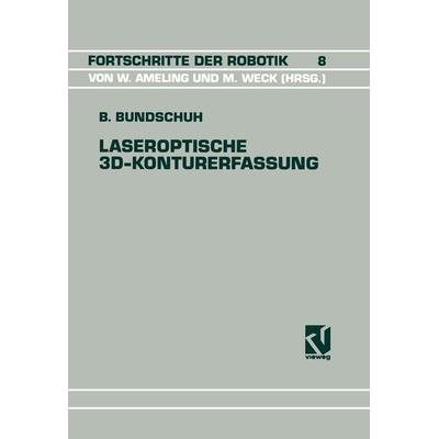 Laseroptische 3D-Konturerfassung, Taschenbuch von Bernhard Bundschuh, Vieweg & Teubner, 978-3-528-06427-3