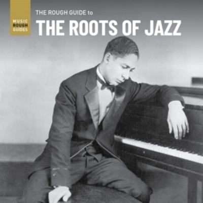 The Rough Guide To The Roots Of Jazz - Various, CD