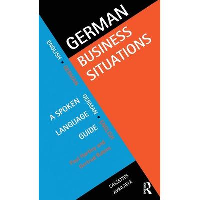 German Business Situations, Gebundene Ausgabe von Paul Hartley,Gertrud Robins, Taylor and Francis, 978-1-138-15168-0