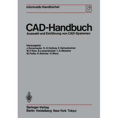 CAD-Handbuch, Taschenbuch von , Springer Berlin, 978-3-642-70039-2