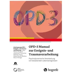 OPD-3 Manual zur Ereignis- und Traumaverarbeitung, Fachbücher von Markus Burgmer, Marco Wrenger, Johannes C. Ehrental, Matthias Heyng, Gisela Klauck-Steffens