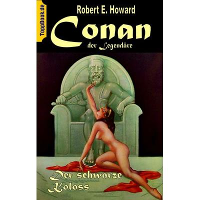 Conan der Legendäre, Taschenbuch von Robert E. Howard, BoD – Books on Demand, 978-3-7519-0819-1