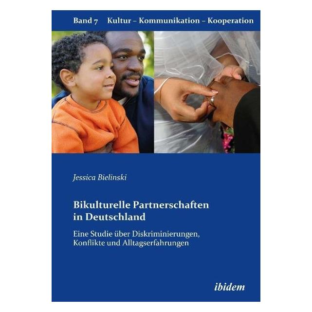 ibidem Bikulturelle Partnerschaften in Deutschland (Deutsch, Jessica Bielinski, 2011) (7089667)