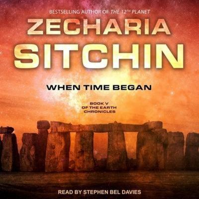 When Time Began - Zecharia Sitchin, CD, 9798200424740
