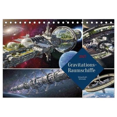 Gravitations-Raumschiffe (Tischkalender 2027 DIN A5 quer), CALVENDO Monatskalender