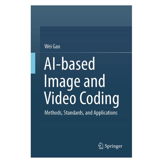 Springer AI-based Image and Video Coding (Englisch, Hardcover, Wei Gao) (60239712)