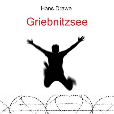 Griebnitzsee - Hans Drawe, Audio, 9783989117754