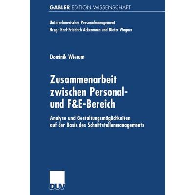 Zusammenarbeit zwischen Personal- und F&E-Bereich, Taschenbuch von Dominik Wierum, Deutscher Universitätsverlag, 978-3-8244-7440-0