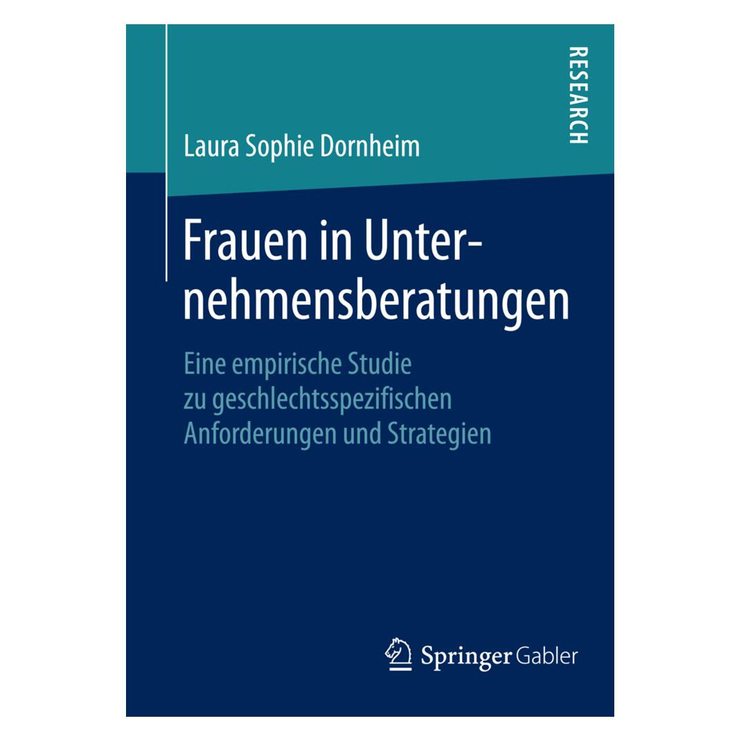 Springer Frauen in Unternehmensberatungen (Deutsch, Softcover, Laura Sophie Dornheim) (9768527)