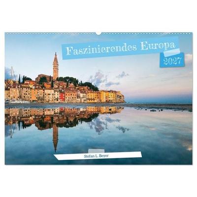 Faszinierendes Europa (Wandkalender 2027 DIN A2 quer), CALVENDO Monatskalender