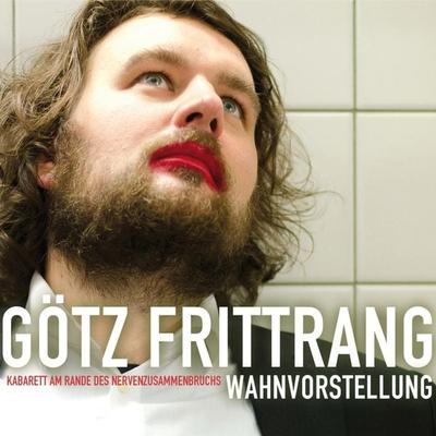 Wahnvorstellung - Götz Frittrang, Audio, 4251489300341