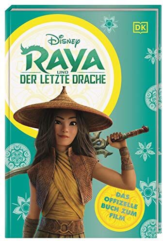 Julia March - Disney Raya und der letzte Drache Das offizielle Buch zum Film - Preis vom 13.10.2026 11:25:28 h